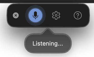 The same toolbar with the microphone lit and a Listening indicator under it
