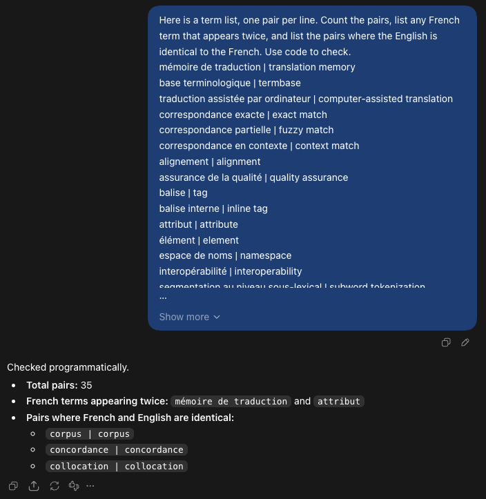 A request in ChatGPT: a list of French and English term pairs, with the instruction to count the pairs, list any French term that appears twice and list the pairs where the English is identical to the French, using code. The answer begins Checked programmatically and gives 35 pairs; mémoire de traduction and attribut as the French terms appearing twice; and corpus, concordance and collocation as the identical pairs.