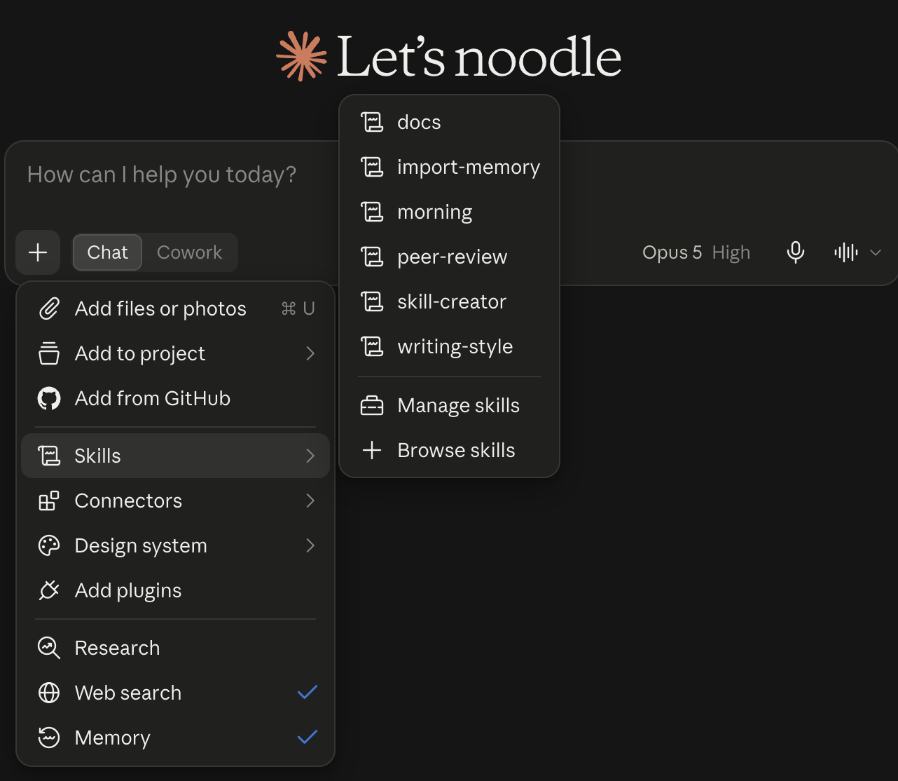 Claude's + menu, still with the Chat and Cowork switch, with Skills opened: a list of six skills (docs, import-memory, morning, peer-review, skill-creator, writing-style), then Manage skills and Browse skills.