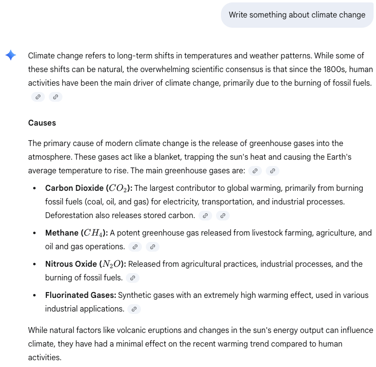 Gemini answering the prompt Write something about climate change with a generic overview: a definition, a Causes heading, four bulleted greenhouse gases and a paragraph on natural factors.