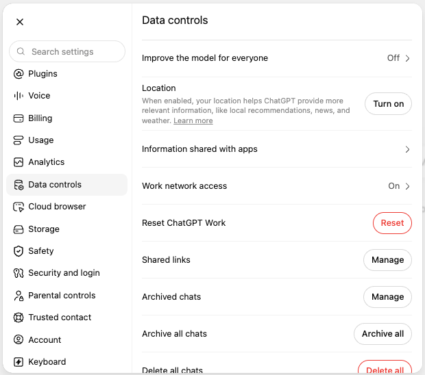 The Data controls page of ChatGPT's settings. The first row, Improve the model for everyone, is set to Off. Below it: location, information shared with apps, work network access, shared links, archived chats and delete all chats.