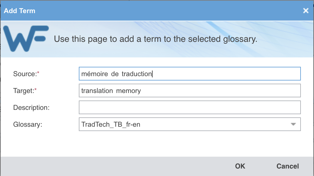 La fenêtre Add Term : un champ Source contenant « mémoire de traduction », un champ Target contenant « translation memory », un champ Description vide, et un menu Glossary réglé sur TradTech_TB_fr-en.