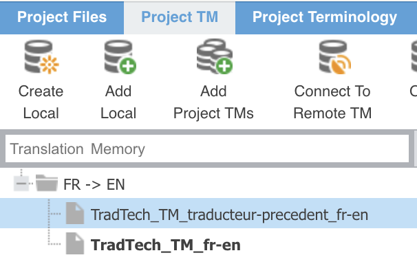 La liste des mémoires du projet sous FR -> EN : TradTech_TM_traducteur-precedent_fr-en, sélectionnée, et TradTech_TM_fr-en en gras.