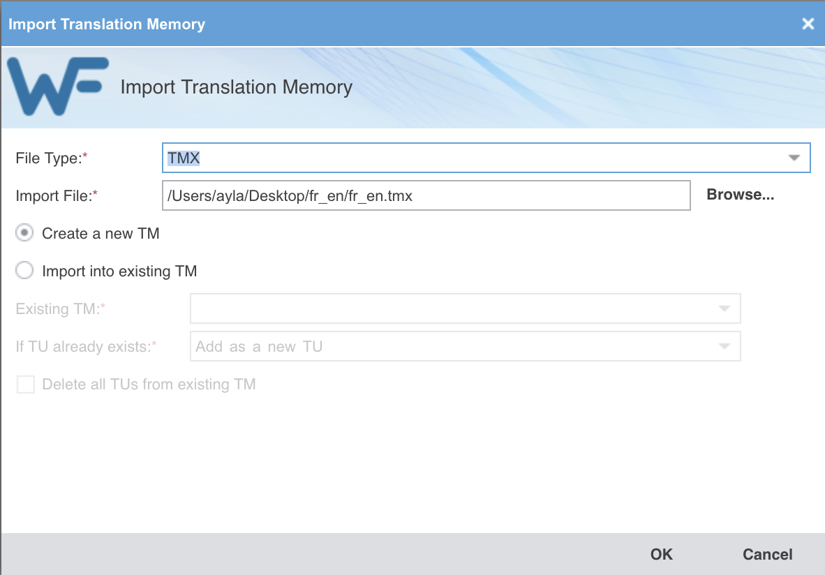 La même fenêtre d'import avec File Type sur TMX et Import File sur fr_en.tmx, l'option Create a new TM sélectionnée et les champs de la mémoire existante grisés.