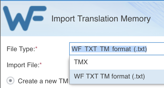 La liste File Type de la fenêtre d'import, ouverte sur ses deux entrées : TMX et WF TXT TM format (.txt).