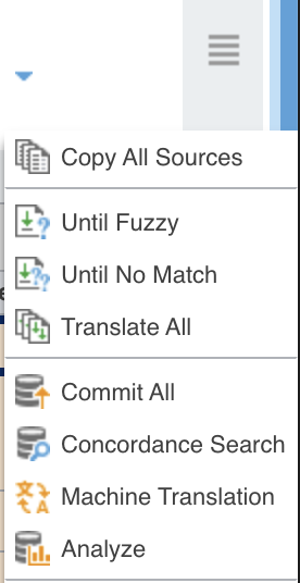 Le menu du coin droit du ruban Translation, déroulé : Copy All Sources, Until Fuzzy, Until No Match et Translate All, puis Commit All, Concordance Search, Machine Translation et Analyze.