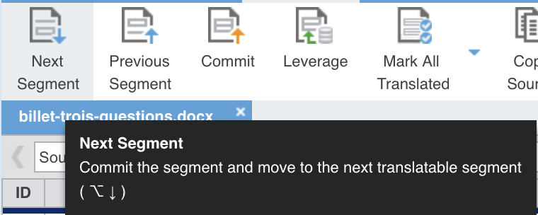 Le bouton Next Segment du ruban Translation, avec son infobulle : « Next Segment. Commit the segment and move to the next translatable segment », suivie du raccourci Option flèche vers le bas.
