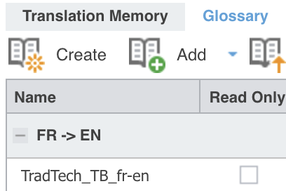 L'onglet Glossary du projet : sous FR -> EN, la base terminologique TradTech_TB_fr-en.