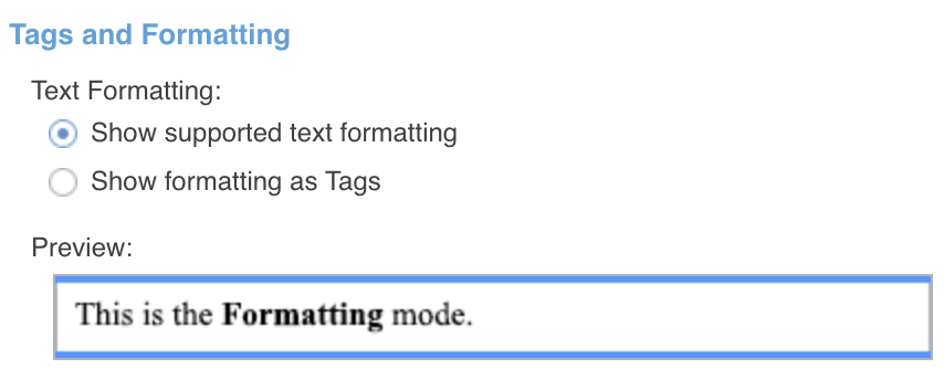 Le cadre Text Formatting des préférences, l'option « Show supported text formatting » sélectionnée, et l'aperçu montrant « This is the Formatting mode. » où le mot Formatting est en gras.