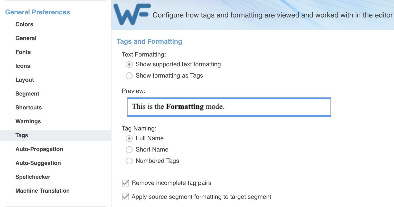 Le volet Tags des préférences : sous « Text Formatting », les options « Show supported text formatting » et « Show formatting as Tags » avec un aperçu ; sous « Tag Naming », les trois options Full Name, Short Name et Numbered Tags ; en dessous, les cases « Remove incomplete tag pairs » et « Apply source segment formatting to target segment ».