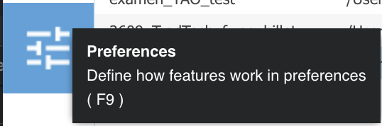 L'icône des préférences dans la colonne de gauche, survolée, avec son infobulle : Preferences, « Define how features work in preferences », et le raccourci F9.